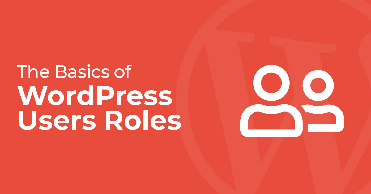 wordpress-user-roles-permissions-roles-explained