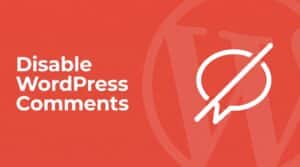 Disable WordPress comments — coral header graphic with a slashed-through speech bubble icon over the WordPress logo watermark, signifying comments turned off site-wide.