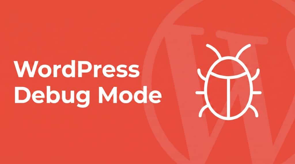 WordPress debug mode — coral header graphic with a white line-art bug icon over the WordPress logo watermark, representing the WP_DEBUG and debug.log debugging system.