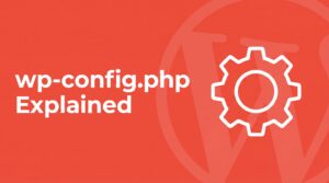 wp-config.php in WordPress — coral header graphic with a white line-art gear icon over the WordPress logo watermark, representing the master configuration file.