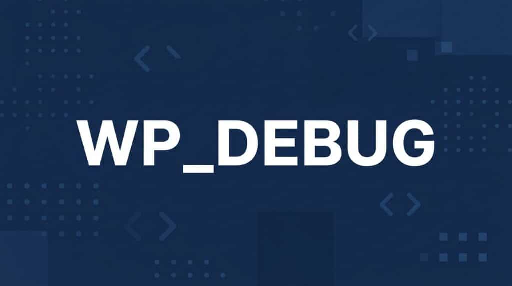 How to Enable WordPress Debug Mode (Production-Safe Guide)