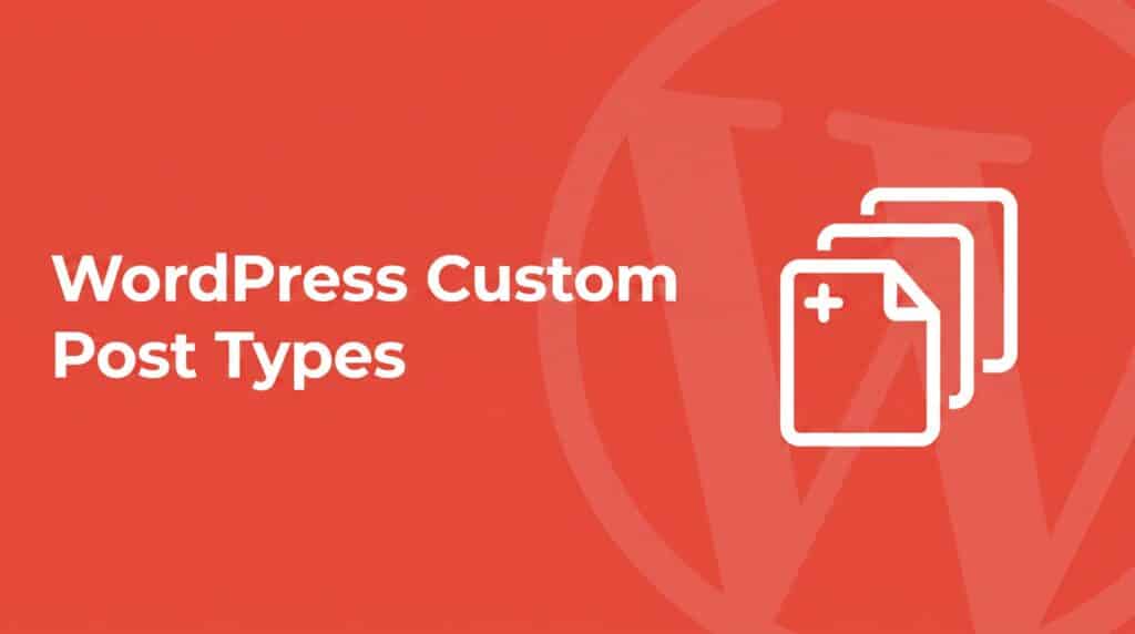 Coral red SmartWP brand graphic with bold white headline reading WordPress Custom Post Types, with a line-art icon of three overlapping document cards (one with a plus badge indicating a custom type)