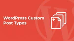 Coral red SmartWP brand graphic with bold white headline reading WordPress Custom Post Types, with a line-art icon of three overlapping document cards (one with a plus badge indicating a custom type)