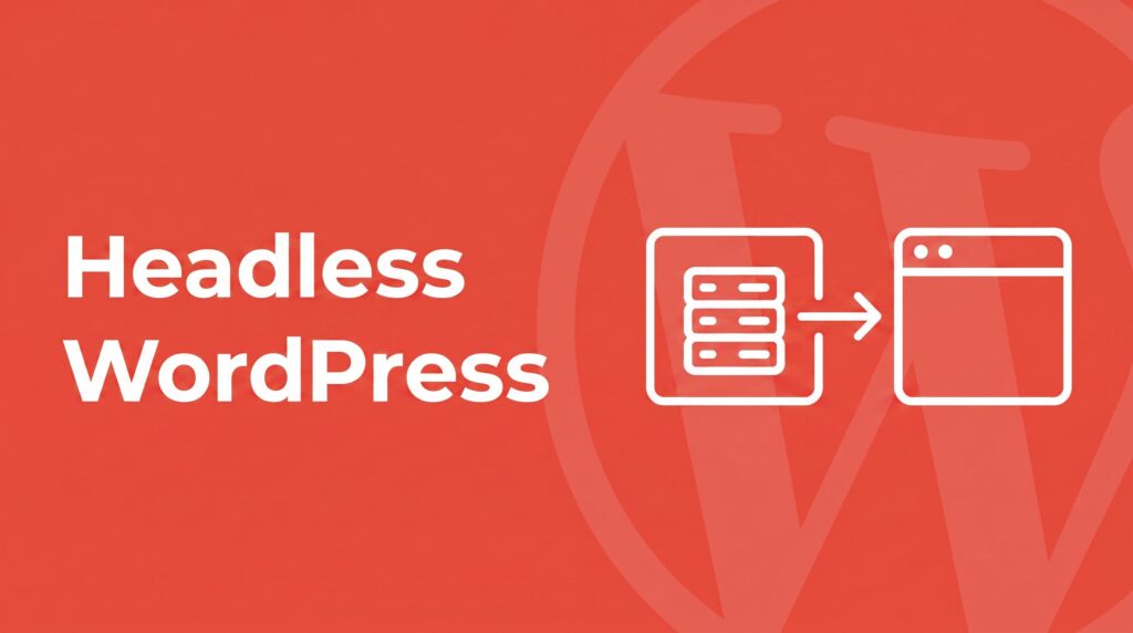 Coral red SmartWP brand graphic with bold white headline reading Headless WordPress, with a line-art icon showing a CMS database box and a browser window connected by an arrow representing the API data flow