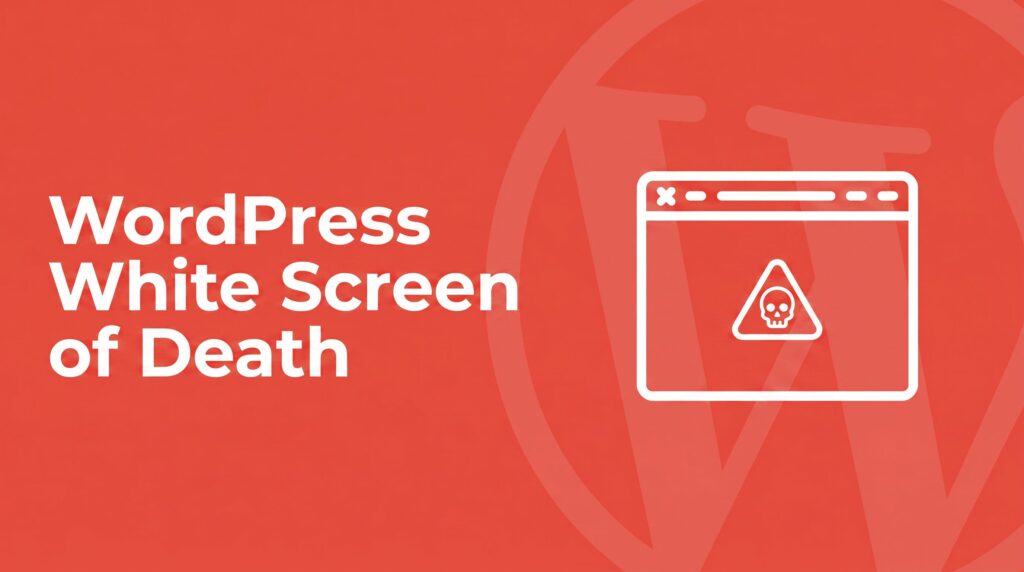 WordPress White Screen of Death illustration showing an empty browser window with a warning skull glyph