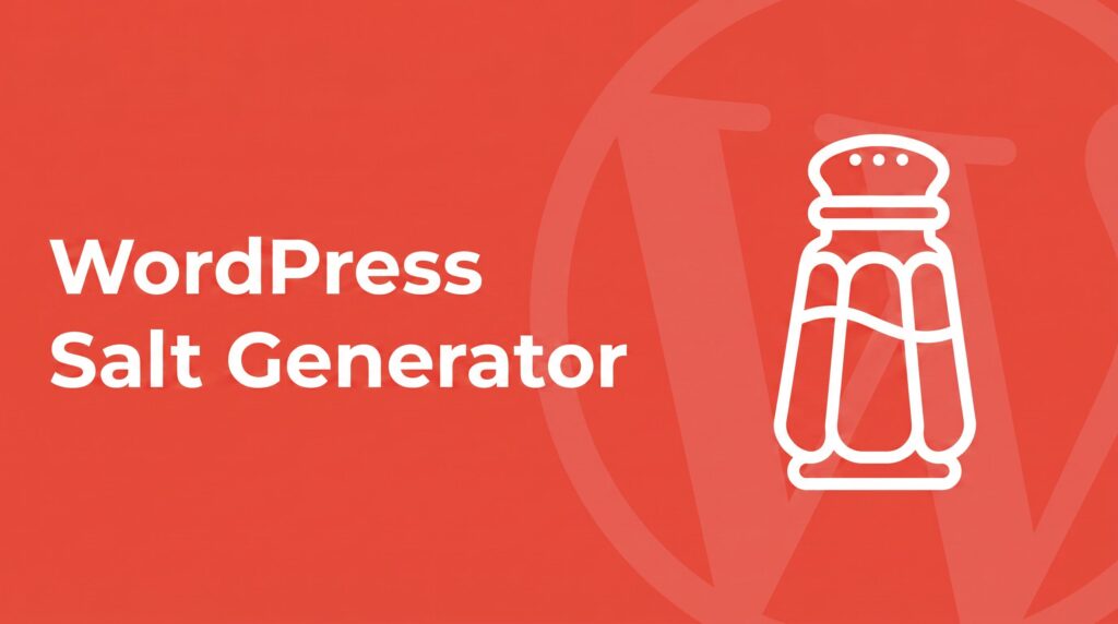 WordPress salt generator tool for wp-config.php secret keys