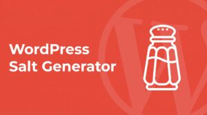 WordPress salt generator tool for wp-config.php secret keys