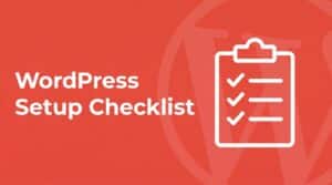 WordPress setup checklist featured image