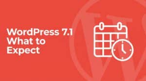 WordPress 7.1 what to expect featured image
